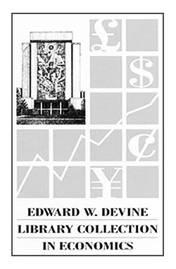 Edward W. Devine Library Collection in Economics