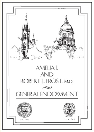 Amelia I. and Robert J. Frost, M.D., General Endowment
