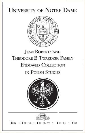 Jean Roberts and Theodore F. Twardzik Family Endowed Collection in Polish Studies