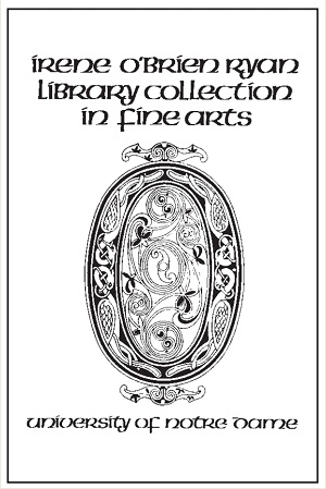 Irene O'Brien Ryan Library Collection in Fine Arts