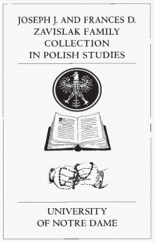 Joseph J. and Frances D. Zavislak Family Collection in Polish Studies